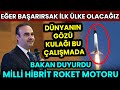 BAŞARIRSAK İLK ÜLKE OLACAĞIZ! Bakan Fatih Kacır Duyurdu! Yerli Roket Motoru Geliyor!