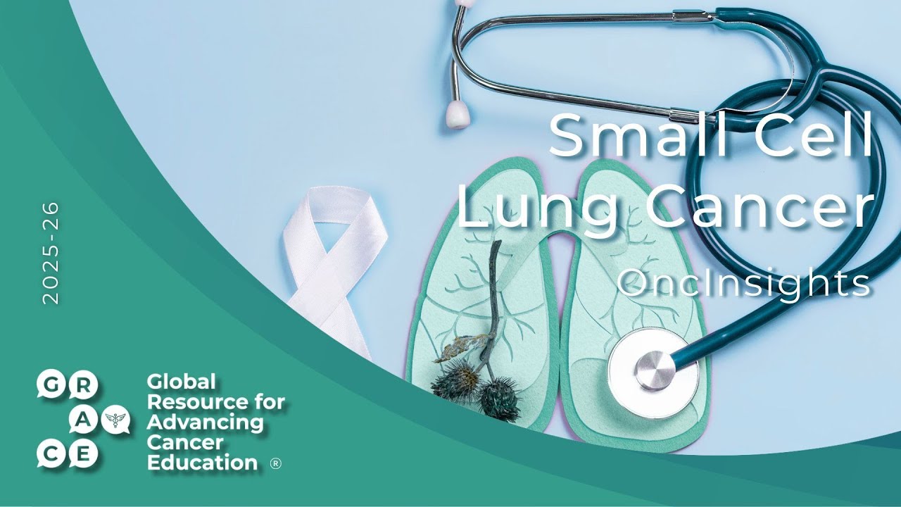 SCLC Second-Line Treatment: Tarlatamab - Small Cell Lung Cancer OncInsights 2025-26