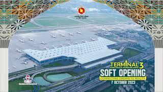 Soft Opening of Third Terminal - Hazrat Shahjalal International Airport (HSIA), Dhaka, Bangladesh screenshot 2