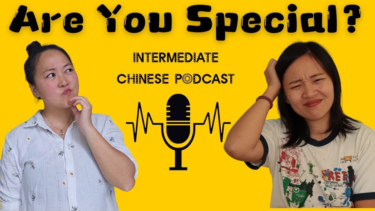 Easy Chinese podcast: Are you special? @xiaoguachinese | Comprehensible Input