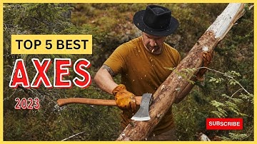 Top 5 Best Axes Of 2023 || Axes Reviews And Buying Guide