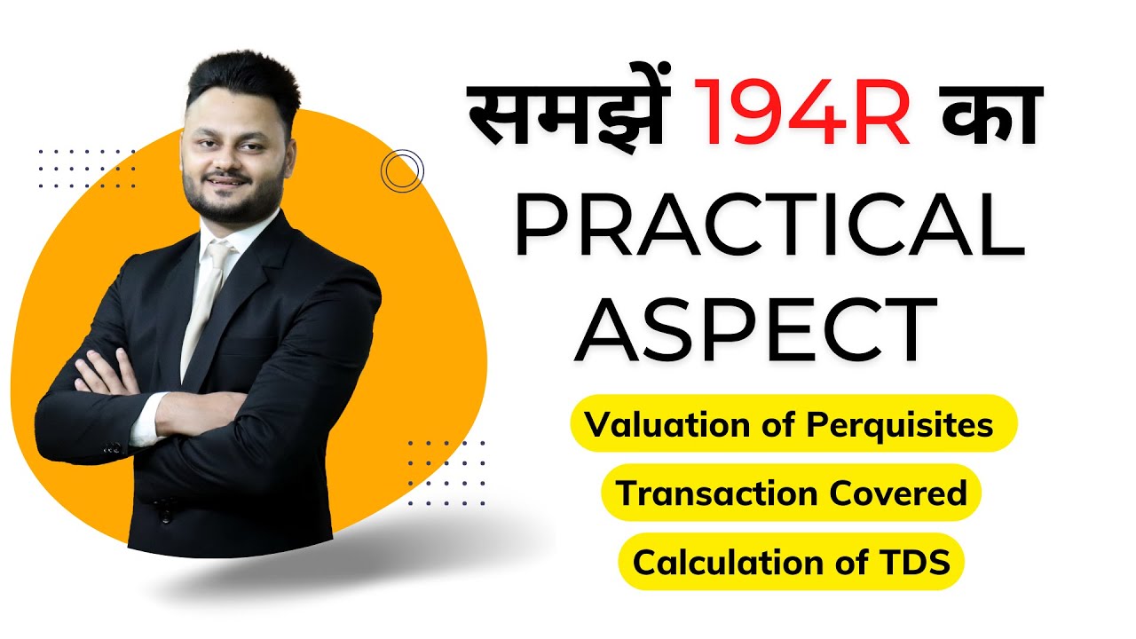 Practical Aspect of Sec 194R TDS on Benefit & Perquisites ft ...