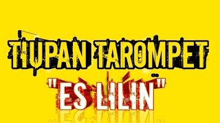 TUTORIAL TIUPAN TAROMPET LAGU ES LILIN🎺COVER MAMANG MPETT❗