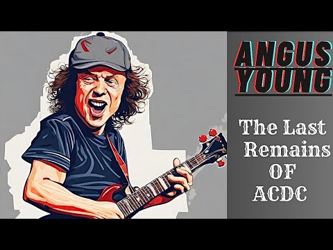 ANGUS YOUNG || Unraveling the Legend || THE LAST FACE OF ACDC || - YouTube