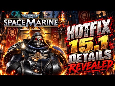 HOTFIX 15.1 NEW DETAILS! | One Handed Hammer Buffs + Crucible Fix | Space Marine 2