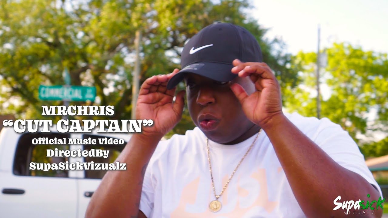 mr chris cut captain official music video directedby mr chris cut captain official music video directedby