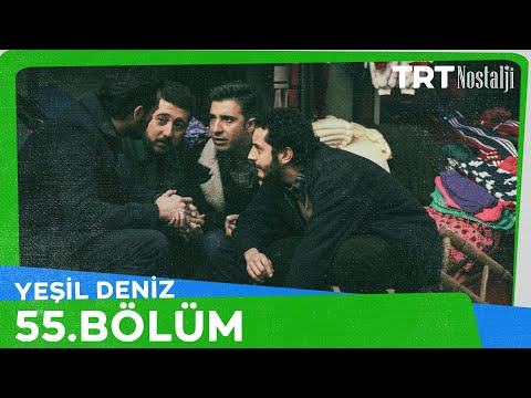 Yeşil Deniz 55.Bölüm