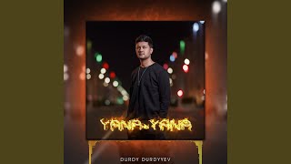 Yana Yana - Durdy Durdyyev