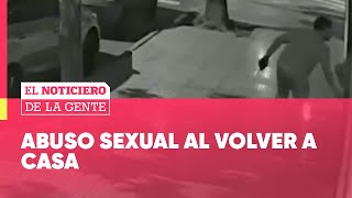 Una JOVEN SUFRIÓ ABUSO SEXUAL en la CALLE mientras VOLVÍA a su CASA #ElNotidelaGente