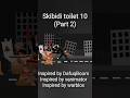 skibidi toilet 10 (part 2) #animation #skibiditoilet #stickman