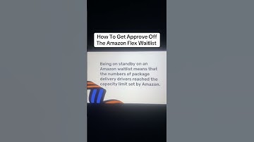 How To Get Approve Off The Amazon Flex Waitlist #waitlist #waitinglist #amazonflex #amazonflexdriver