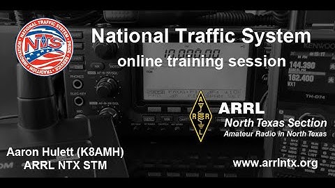 ARRL National Traffic System (NTS) and Radiogram Training - July 18, 2020