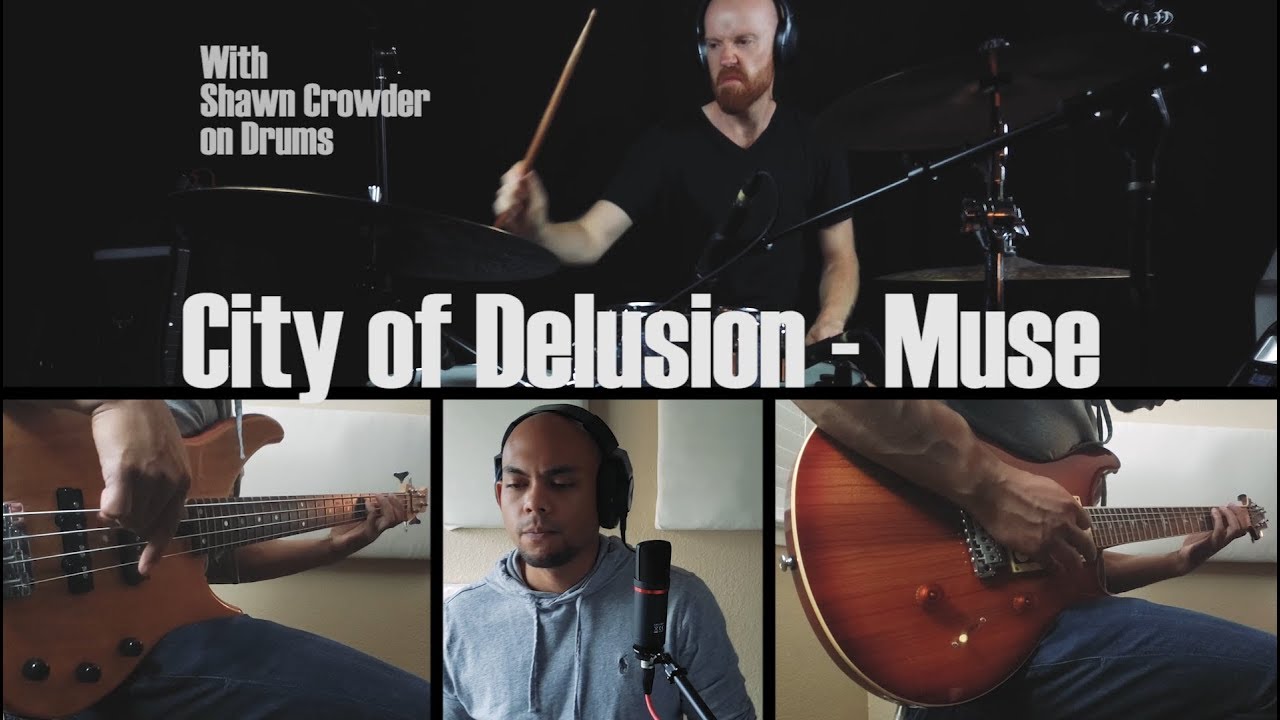 City of Delusion Muse Cover (Ft. Shawn Crowder) YouTube