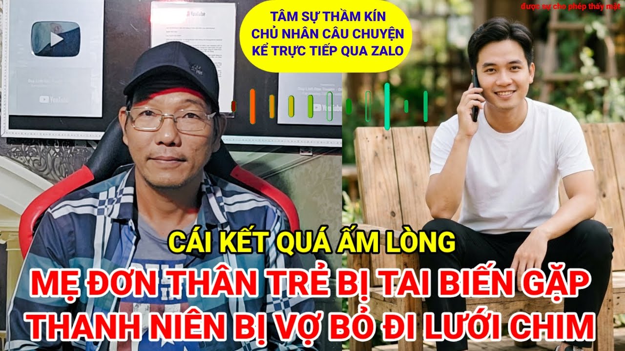 Tâm sự thầm kín | ​Vợ bỏ đi thanh niên lưới chim cưu mang mẹ đơn thân tai biến và cái kết​ 