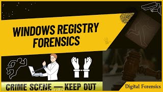 Windows Registry Analysis || Complete information about Hives, Keys, Subkeys || Registry Forensics