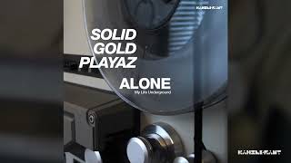 SOLID GOLD PLAYAZ - U Dream My Reality