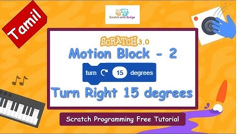 (In Tamil) Turn Right 15 Degrees Block | Scratch programming free online tutorial | #scratchtutorial