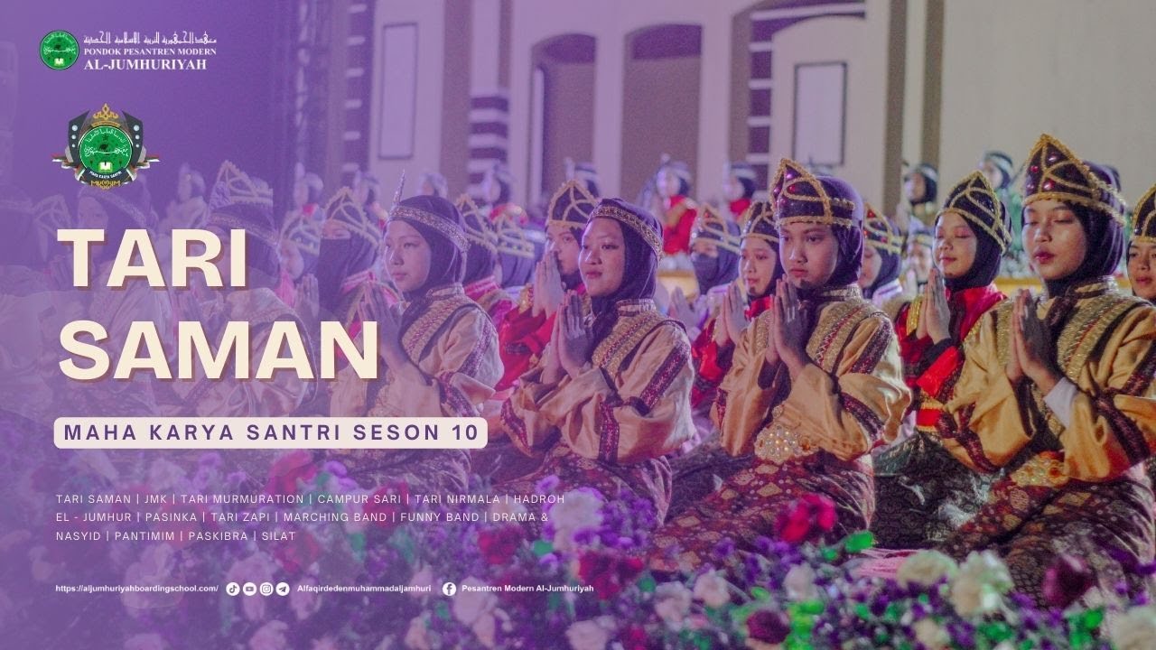 SPEKTAKULER !!! PENAMPILAN TARI SAMAN || KELAS 1 AKHWAT || MAHA KARYA SANTRI SEASON 10
