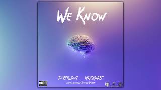 TheREALDeeZ - We Know feat. Wrekonize