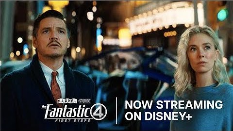 The Fantastic Four: First Steps | Now Streaming on Disney+