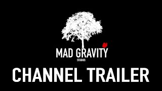 Mad Gravity Channel Trailer