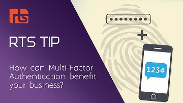 Multi-Factor Authentication: How can it Benefit Your Business?