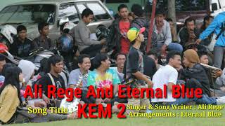 Ali Rege And Eternal Blue - KEM 2 | Band Reggae Kudus | Reggae Indonesia