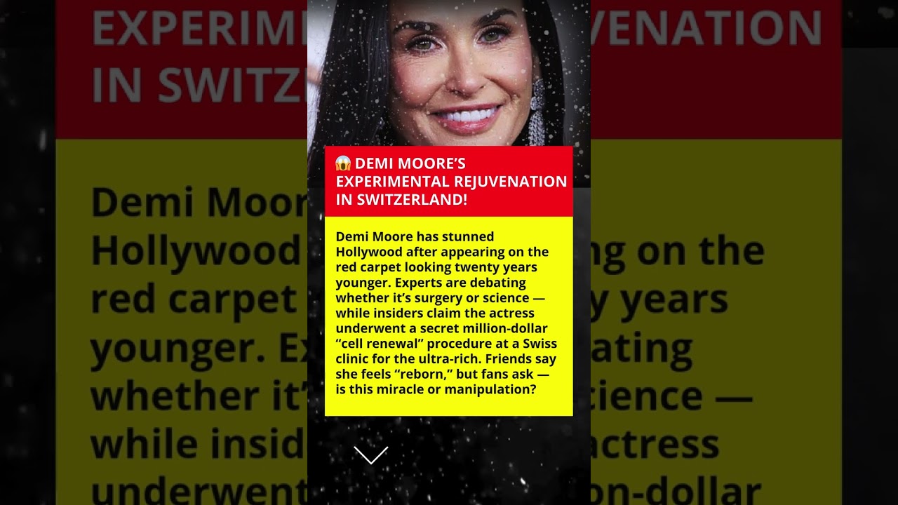 Demi Moore’s Swiss secret