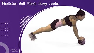 Medicine Ball Plank Jump Jacks