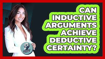 Can Inductive Arguments Achieve Deductive Certainty?