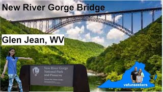 New River Bridge Gorge National Park-Glen Jean, WV