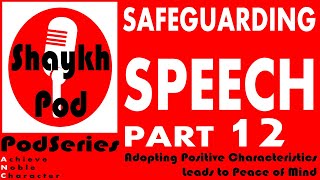 PodSeries: Safeguarding Speech - Part 12 - Backbiting and Slander