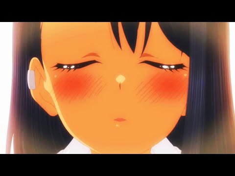 Ijiranaide, Nagatoro San Season 2「AMV」- PLAY DEAD ᴴᴰ 