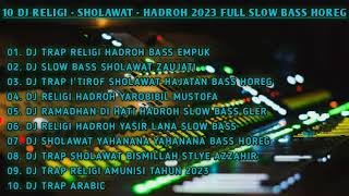 SPESIAL DJ RELIGI DJ SHOLAWAT DJ HADROH‼️ DJ HAJATAN FULL ALBUM TERBARU #1