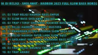 SPESIAL DJ RELIGI DJ SHOLAWAT DJ HADROH‼️ DJ HAJATAN FULL ALBUM TERBARU #1