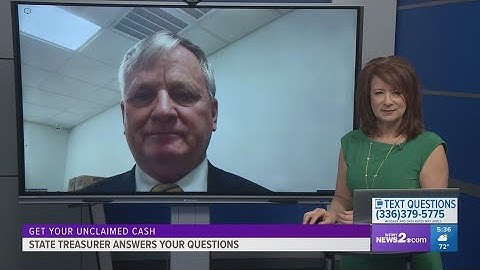 Get your unclaimed cash! State treasurer explains how to find out if you have any | Part 1