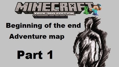 MineCraft xbox 360 edition: Beginning of the End adventure map - part 1