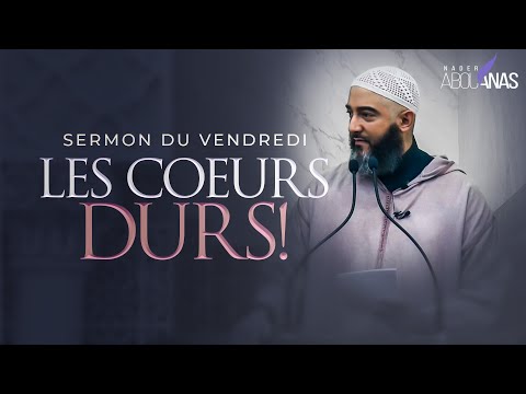 LES COEURS DURS ! - NADER ABOU ANAS