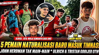 🔥 5 Pemain Naturalisasi Baru Masuk Timnas Indonesia! Ulrich & Tristan Gooijer OTW AFF Cup?