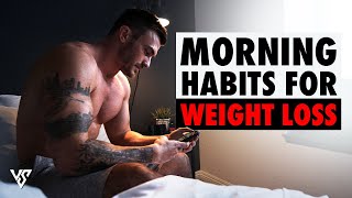 5 Morning Habits That Can Speed Up Weight Loss | V SHRED Better Body, Better Life Podcast