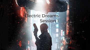Blade Runner - Session 1 - Electric Dreams - GM Nate B