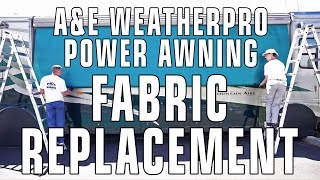 How To Replace A&E / Dometic WeatherPro RV Patio Awning Fabric