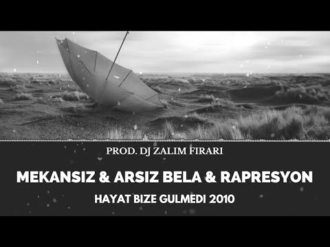 Mekansız ft. Arsız Bela & Rapresyon “Hayat Bize Gülmedi”🎙