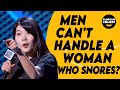 How a woman who snores is ick to men