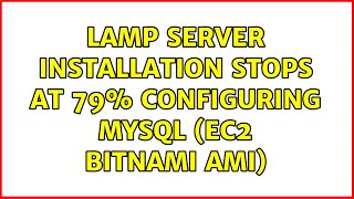 Ubuntu: LAMP server installation stops at 79% configuring MySQL (EC2 BitNami AMI)
