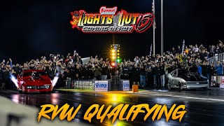 Lights Out 15 - Radial vs The World Qualifying!