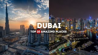 Dubai Top 10 Amazing Places to Visit | Global Gems