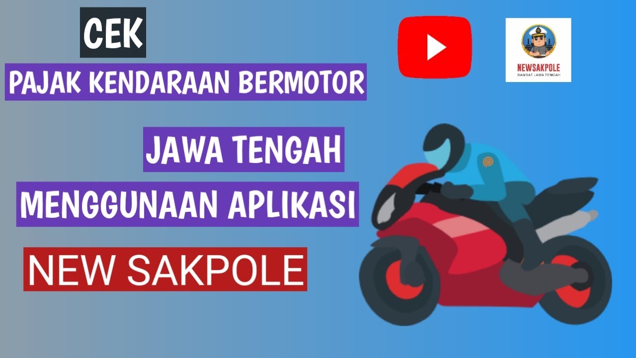 Bermotor Tutorial Cek Pajak Kendaraan Bermotor melalui aplikasi NEWSAKPOLE ...