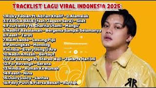 LAGU VIRAL TIKTOK & SPOTIFY TERBARU 2025 | Playlist Hits Indonesia Terpopuler Tahun Ini ! 