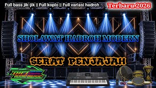 SHOLAWAT HADROH MODERN || Serat Penjajah || Terbaru 2026.